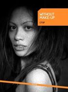 Couverture du livre « Without make-up » de Ctof aux éditions Ragage