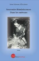 Couverture du livre « Souvenirs-Réminiscences ; Dans les embruns » de Irene Moreau D'Escrieres aux éditions Editions Encre Rouge