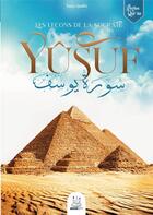 Couverture du livre « Les leçons de la sourate Yusuf » de Yasir Qadhi aux éditions Muslim City