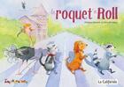 Couverture du livre « Le roquet'n roll » de Philippe Monnier et Elena Blondeau aux éditions La Californie