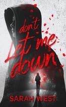 Couverture du livre « Don't let me down » de West Sarah aux éditions Happily Ever