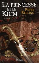 Couverture du livre « La princesse et le kilim » de Berling-P aux éditions Lattes
