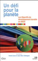Couverture du livre « Un défi pour la planète » de Jean-Marc Chataignier et Patrick Caron aux éditions Ird
