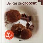 Couverture du livre « Délices de chocolat » de  aux éditions Atlas