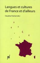 Couverture du livre « Langues et cultures de France et d'ailleurs » de Claudine Frechet aux éditions Pu De Lyon