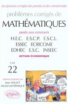 Couverture du livre « Mathematiques hec 1998-2001 - tome 22 (option economique) » de Mallet/Miternique aux éditions Ellipses