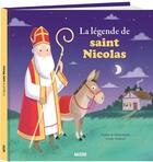 Couverture du livre « La légende de saint Nicolas » de Sophie De Mullenheim et Axelle Vanhoof aux éditions Auzou