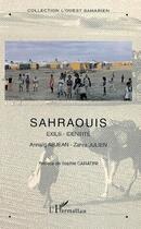 Couverture du livre « Sahraouis exils - identités : Hors-série N° 3 » de Annaig Abjean et Zahra Julien aux éditions L'harmattan