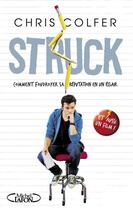 Couverture du livre « Struck » de Chris Colfer aux éditions Michel Lafon