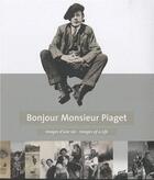 Couverture du livre « Bonjour monsieur Piaget » de  aux éditions Somogy