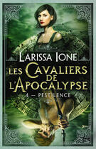 Couverture du livre « Les cavaliers de l'apocalypse t.4 : pestilence » de Larissa Ione aux éditions Milady