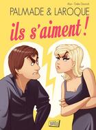 Couverture du livre « Ils s'aiment » de Alan et Emilie Decrock aux éditions Jungle