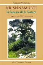 Couverture du livre « Krishnamurti et la sagesse de la nature » de  aux éditions Guy Trédaniel