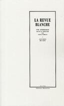 Couverture du livre « La revue blanche ; anthologie » de Cécile Barraud aux éditions Manucius