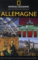 Couverture du livre « Allemagne » de Ivory Michael aux éditions National Geographic