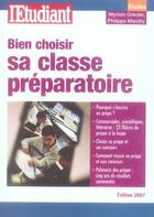 Couverture du livre « Bien choisir sa classe préparatoire » de Philippe Mandry et Myriam Greuter aux éditions L'etudiant