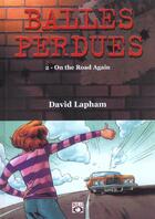 Couverture du livre « BALLES PERDUES T.2 ; ON THE ROAD AGAIN » de David Lapham aux éditions Bulle Dog