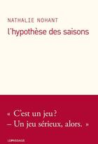 Couverture du livre « L'hypothèse des saisons » de Nathalie Nohant aux éditions Le Passage