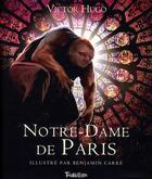 Couverture du livre « Notre-Dame de Paris » de Victor Hugo et Thomas Leclere et Benjamin Carre aux éditions Tourbillon