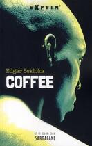 Couverture du livre « Coffee » de Edgar Sekloka aux éditions Sarbacane