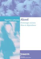 Couverture du livre « Alcool t.2 ; dommage sociaux, abus et dépendance » de  aux éditions Edp Sciences