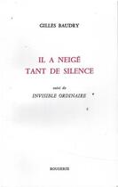 Couverture du livre « Il a neigé tant de silence » de Gilles Baudry aux éditions Rougerie