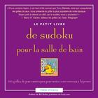 Couverture du livre « Le petit livre pour la salle de bain de sudoku » de Terry Stickels aux éditions Ada