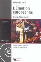 Couverture du livre « L emotion europeenne dante sade aquin (édition 2005) » de Robert Richard aux éditions Editions Varia