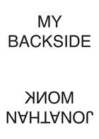 Couverture du livre « My backside » de Jonathan Monk aux éditions Florence Loewy