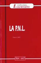 Couverture du livre « La pnl (4ème édition) » de Patrick Sary aux éditions Bernet Danilo