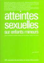 Couverture du livre « Atteintes sexuelles tome 1 » de  aux éditions Passage Pietons