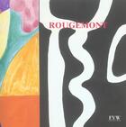 Couverture du livre « Rougemont - 2000-2004 » de Vincent Bioules aux éditions Van Wilder