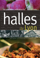 Couverture du livre « Les halles de lyon » de  aux éditions Les Cuisinieres