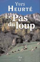 Couverture du livre « Pas Du Loup (Le) » de Yves Heurté aux éditions Ecir