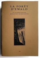 Couverture du livre « La foret d'ewald / corrode #2 - et autres contes sur le fait de raconter » de Martinez/Devignes aux éditions Dynastes