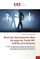 Couverture du livre « Droit du licenciement dans les pays du traite dr-cafta et le panama » de Hernandez-Contreras aux éditions Editions Universitaires Europeennes