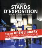 Couverture du livre « Nouveaux stands d'exposition ; architecture et design » de Jacobo Krauel aux éditions Links