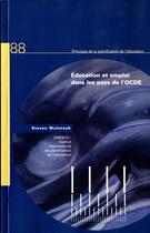 Couverture du livre « Éducation et emploi dans les pays de l'OCDE » de Steven Mcintosh aux éditions Unesco