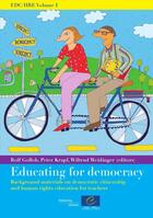 Couverture du livre « EDC/HRE Volume I: Educating for democracy - Background materials on democratic citizenship and human rights education for teachers » de  aux éditions Epagine