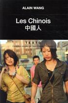Couverture du livre « Les Chinois » de Alain Wang aux éditions Tallandier