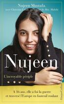 Couverture du livre « Nujeen, l'incroyable périple » de Nujeen Mustafa et Christina Lamb aux éditions Harpercollins