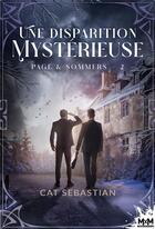 Couverture du livre « Page & Sommers Tome 2 : une disparition mystérieuse » de Cat Sebastian aux éditions Mxm Bookmark