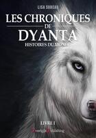 Couverture du livre « Les chroniques de Dyanta » de Lisa Sureau aux éditions Overlook Publishing