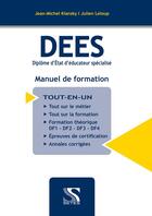 Couverture du livre « DEES ; diplôme d'Etat d'éducateur spécialisé » de Julien Leloup et Jean-Michel Kiansky aux éditions Setes