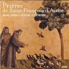 Couverture du livre « Cd Prieres De Saint Francois D'Assise » de Michael Lonsdale aux éditions Jade