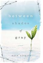 Couverture du livre « BETWEEN SHADES OF GRAY » de Ruta Sepetys aux éditions Philomel Books