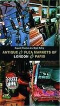 Couverture du livre « Antique & flea markets of london » de  aux éditions Thames & Hudson