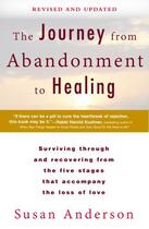 Couverture du livre « The Journey from Abandonment to Healing » de Susan Anderson aux éditions Penguin Group Us