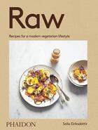 Couverture du livre « Raw » de Solla Eiriksdottir aux éditions Phaidon Press