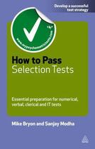 Couverture du livre « How to Pass Selection Tests » de Modha Sanjay aux éditions Kogan Page Digital